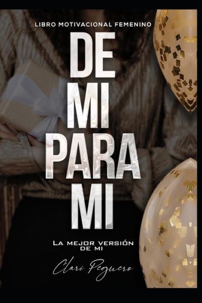 Cover for Clari Peguero · De mi, para mi (Paperback Book) (2021)