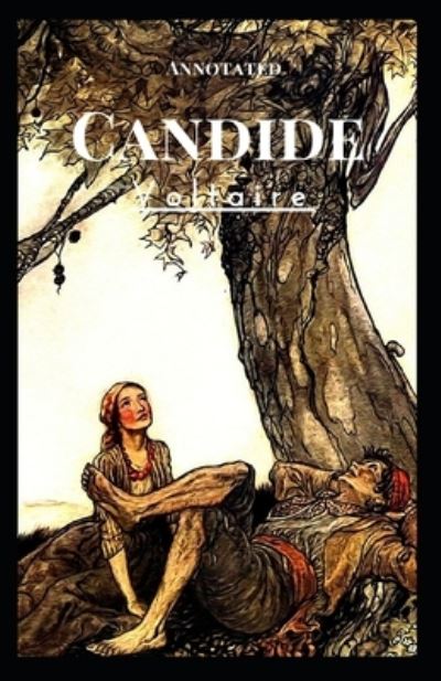 Cover for Francois-Marie Arouet Voltaire · Candide Annotated (Paperback Book) (2020)