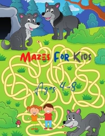 Cover for Mk El Nadi · Mazes for kids ages 4-8 (Paperback Book) (2020)