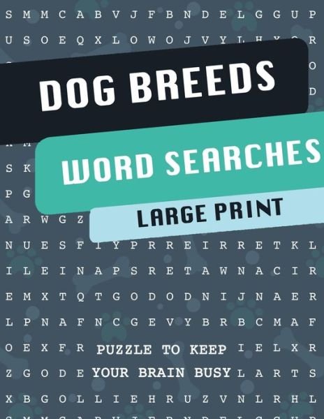 Cover for Dog Breeds Publishing · Dog Breeds Word Search Puzzle Book (Paperback Book) (2020)