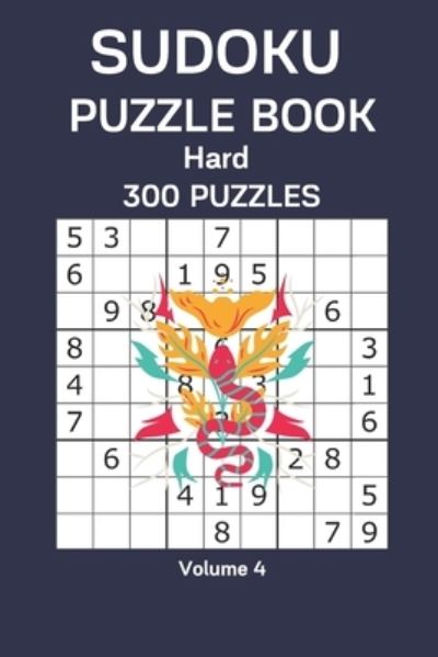 Sudoku Puzzle Book Hard - James Watts - Livros - Independently Published - 9798655307605 - 19 de junho de 2020