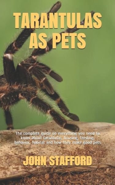 Cover for John Stafford · Tarantulas as Pets (Paperback Book) (2020)