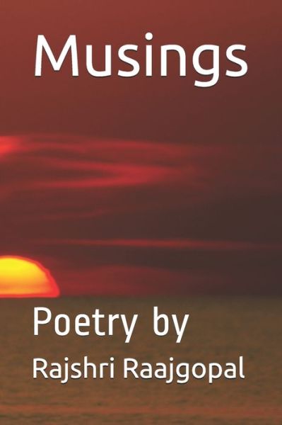 Cover for Rajshri Raajgopal · Musings (Paperback Book) (2020)