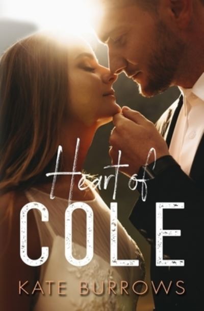 Cover for Kate Burrows · Heart of Cole (Paperback Book) (2020)