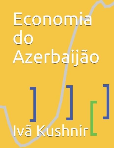 Cover for IVa Kushnir · Economia do Azerbaijao (Pocketbok) (2021)