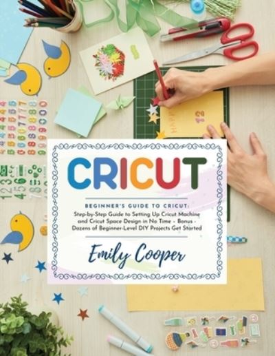 Cover for Emily Cooper · Cricut (Paperback Book) (2021)