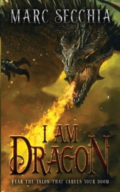 Cover for Marc Secchia · I am Dragon (Paperback Book) (2021)