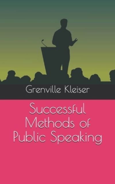 Cover for Grenville Kleiser · Successful Methods of Public Speaking (Paperback Book) (2021)