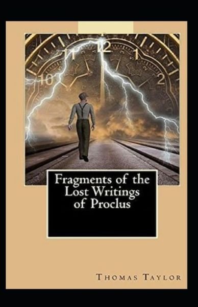 Cover for Thomas Taylor · Fragments of the Lost Writings of Proclus (Taschenbuch) (2021)