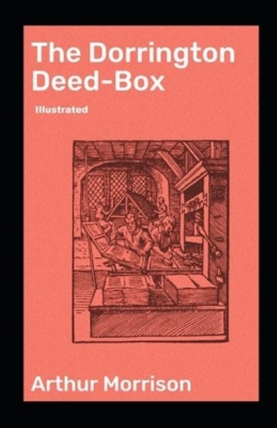 Cover for George Morrison · The Dorrington Deed-Box illustratedArthur (Paperback Book) (2021)