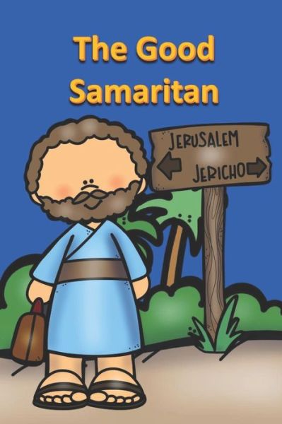 Cover for Rich Linville · The Good Samaritan - Bible for Children (Pocketbok) (2022)