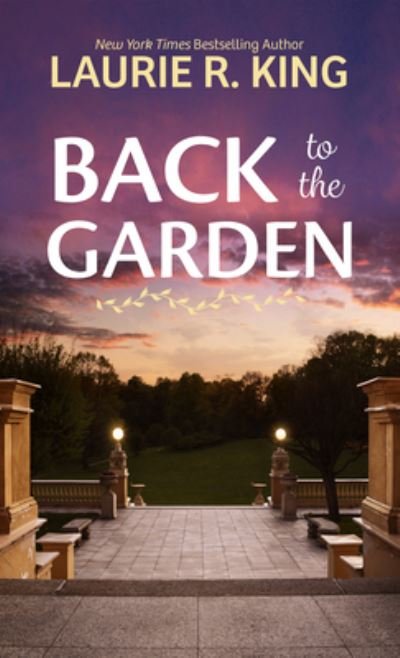 Cover for Laurie R King · Back to the Garden (Hardcover Book) (2022)