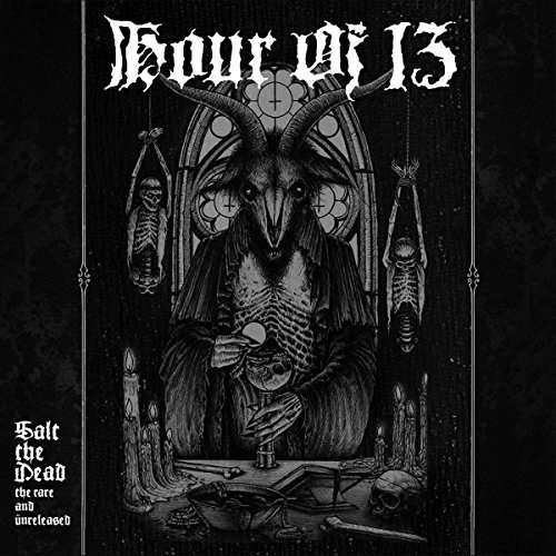 Cover for Hour of 13 · Salt The Dead: The Rare And Unreleased (LP) (2017)