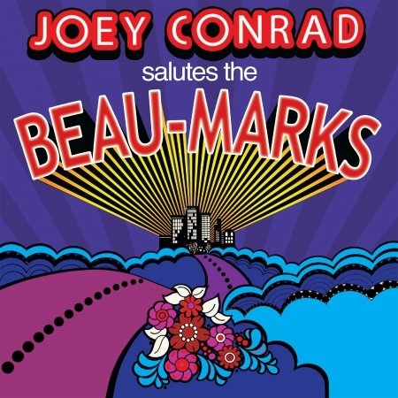 Salutes The Beau Marks - Joey Conrad - Musik - UNIDISC - 0068381419606 - 29. november 2019