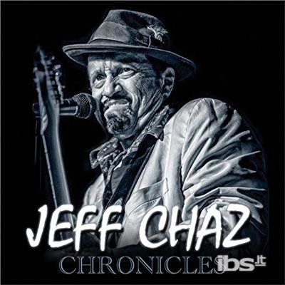 Cover for Jeff Chaz · Chronicles (CD) (2014)