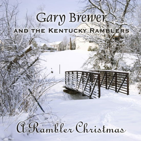 A Rambler Christmas - Brewer, Gary & The Kentucky Ramblers - Música - MEMBRAN - 0195999086606 - 18 de novembro de 2022