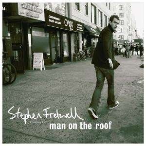 Cover for Stephen Fretwell · Man on the Roof (CD) (2007)