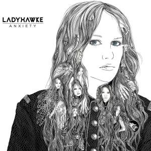 Cover for Ladyhawke · Anxiety (CD) [Deluxe edition] (2018)