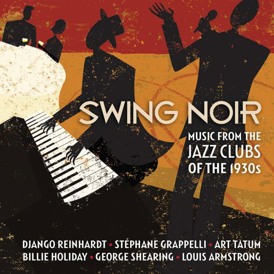 Swing Noir:Music from the - Swing Noir - Musiikki - UNIVERSAL - 0602537791606 - perjantai 2. toukokuuta 2014