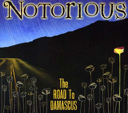 Cover for Notorious · Road to Damascus (CD) (2012)