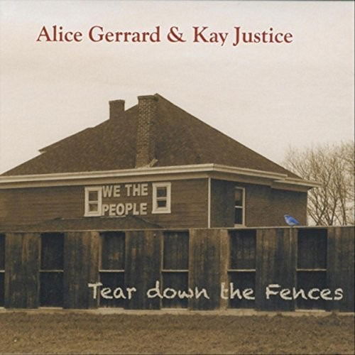 Cover for Alice Gerrard · Tear Down the Fences (CD) (2017)