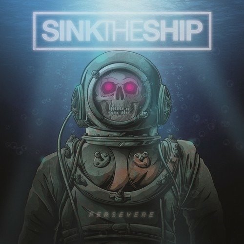 Cover for Sink the Ship · Persevere (CD) (2018)
