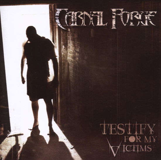 Cover for Carnal Forge · Testify for My Victims (CD) (2011)