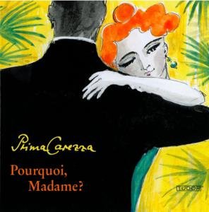 Cover for Boulanger / Prima Carezza · Pourquoi Madame (CD) (2009)