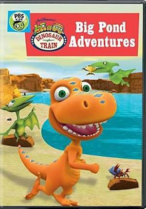 Dinosaur Train: Big Pond Adventures - Dinosaur Train: Big Pond Adventures - Movies -  - 0841887035606 - February 13, 2018