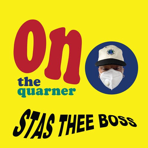 Cover for Stas Thee Boss · On The Quarner (Red Vinyl) (LP) (2022)