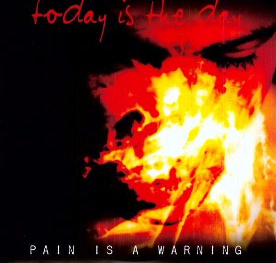 Cover for Today is the Day · Pain is a Warning (LP) (2011)