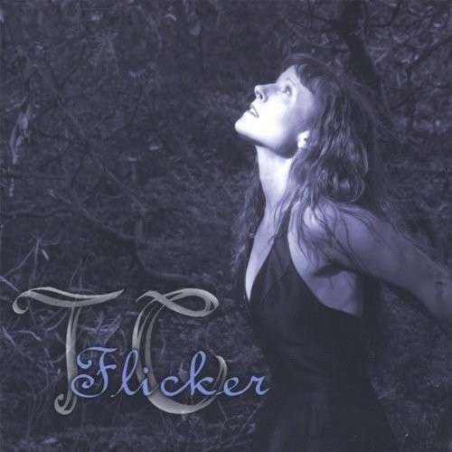 Cover for Tc · Flicker (CD) (2010)