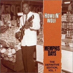 Cover for Howlin' Wolf · Memphis Days / Def.Edit.1 (CD) [Definitive edition] (1989)