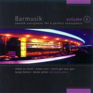 Barmusik Vol.6 - V/A - Musik - SONIA - 4002587778606 - 26. april 2004