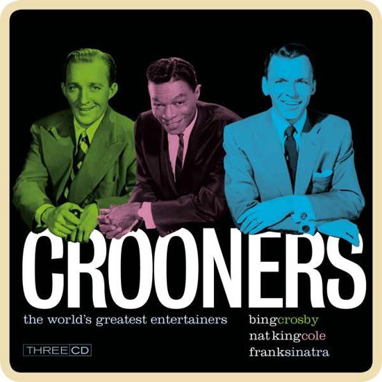 Crooners Crosby Cole Sinat · Crooners: Crosby, Cole & Sinatra (CD) [Lim Metalbox edition] (2018)