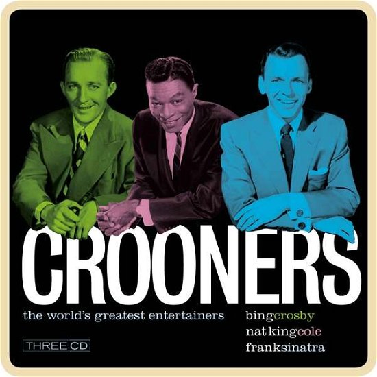 Crooners: Crosby, Cole & Sinatra - Crooners: Crosby, Cole & Sinat - Musik - METRO TINS - 4050538348606 - 21. september 2018