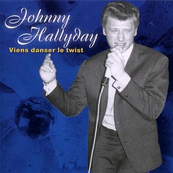 Cover for Johnny Hallyday · Viens Danser Le Twist (CD) (2013)