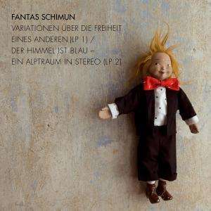 Cover for Fantas Schimun · Variationen Über Die Freiheit (LP) (2010)