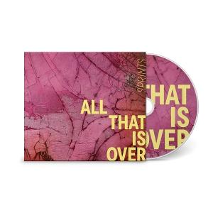 Cover for Sprints · All That is over (CD) (2025)