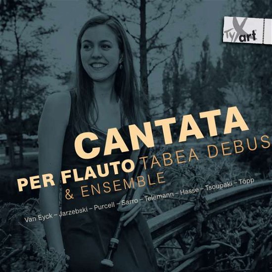 Cantata Per Flauto - Eyck / Debus / Ebert - Musik - TYXART - 4250702800606 - 24 juni 2016