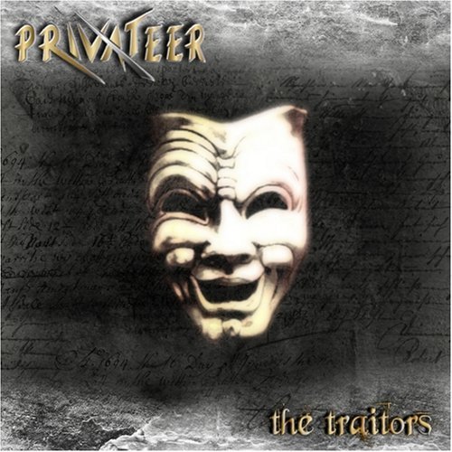 Cover for Privateer · The Traitors (CD) (2007)