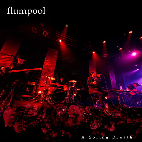 A Spring Breath - Flumpool - Muziek - AMUSE - 4582623240606 - 18 maart 2022