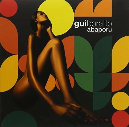 Cover for Gui Boratto · Abaporu (CD) (2014)