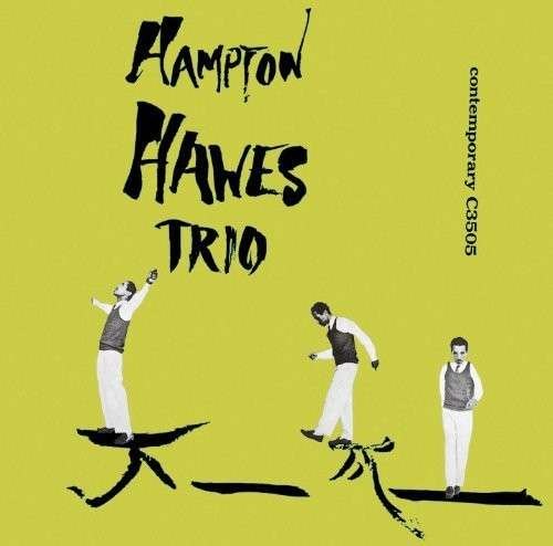 Trio: Vol. 1 - Hampton Hawes - Music - UNIVERSAL - 4988005844606 - October 21, 2014