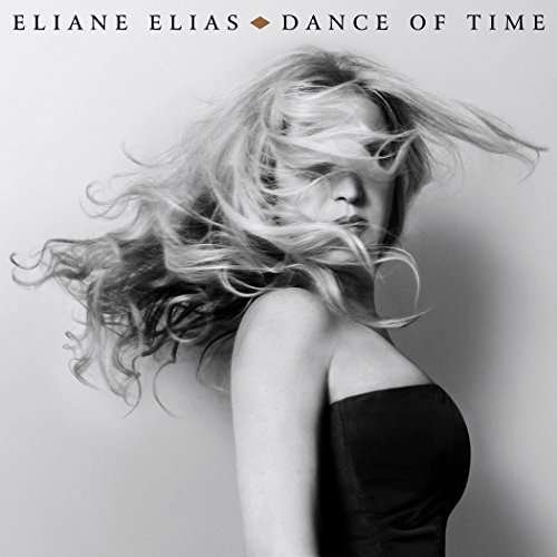 Dance Of Time -Shm - Eliane Elias - Musik - UNIVERSAL - 4988031216606 - 14. april 2017