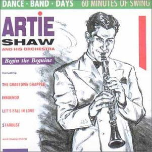 Cover for Artie Shaw · Begin the Beguine (CD)