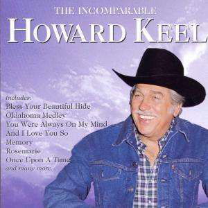 Cover for Howard Keel · Howard Keel - The Incomparable... (CD) (1901)