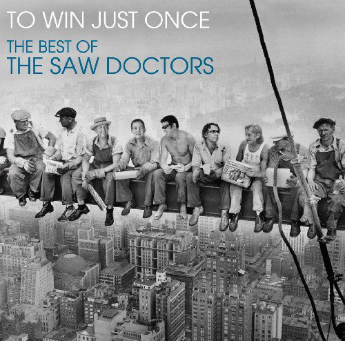 Cover for Saw Doctors · To Win Just Once: The Best Of (CD) (2009)