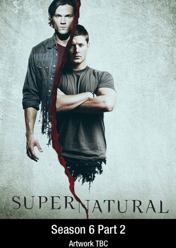 Supernatural  Season 6  Vol 2 - Fox - Elokuva - WARNER HOME VIDEO - 5051892051606 - maanantai 7. marraskuuta 2011