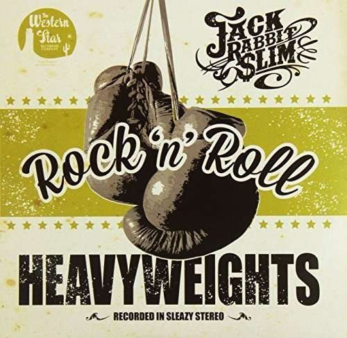Cover for Jack Rabbit Slim · Rock N Roll Heavyweights (LP) (2015)